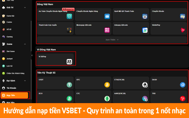 Hướng dẫn nạp tiền VSBET - Quy trình an toàn trong 1 nốt nhạc