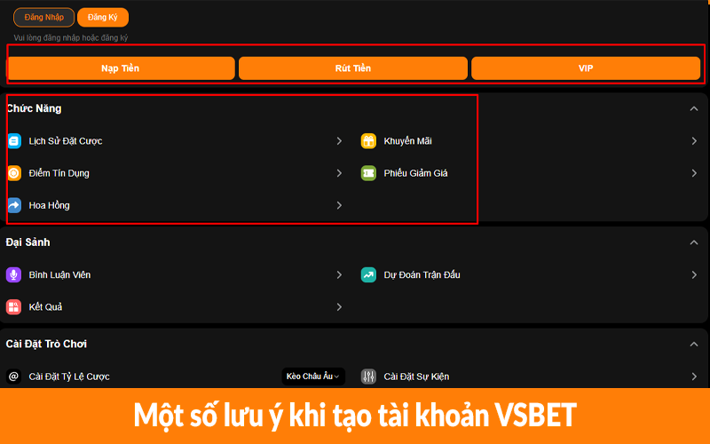 Một số lưu ý khi tạo tài khoản VSBET