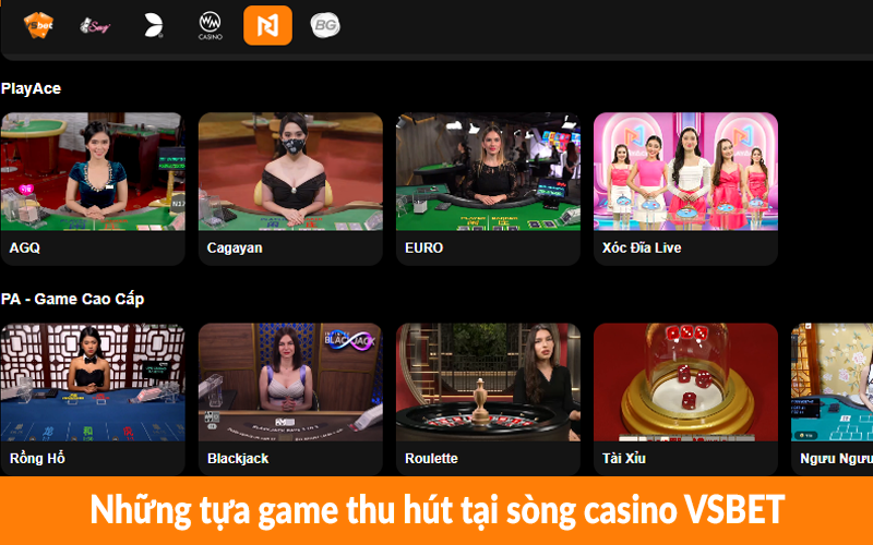 Những tựa game thu hút tại sòng casino VSBET
